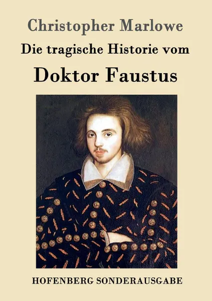 Обложка книги Die tragische Historie vom Doktor Faustus, Christopher Marlowe