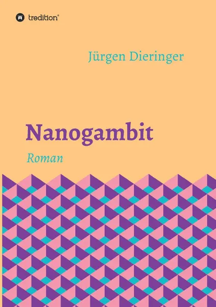 Обложка книги Nanogambit, Jürgen Dieringer