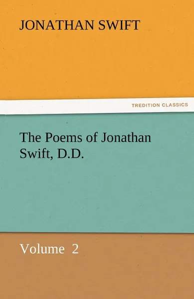 Обложка книги The Poems of Jonathan Swift, D.D., Jonathan Swift