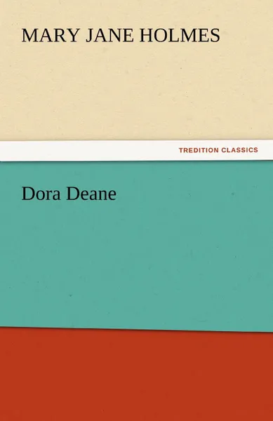 Обложка книги Dora Deane, Mary Jane Holmes