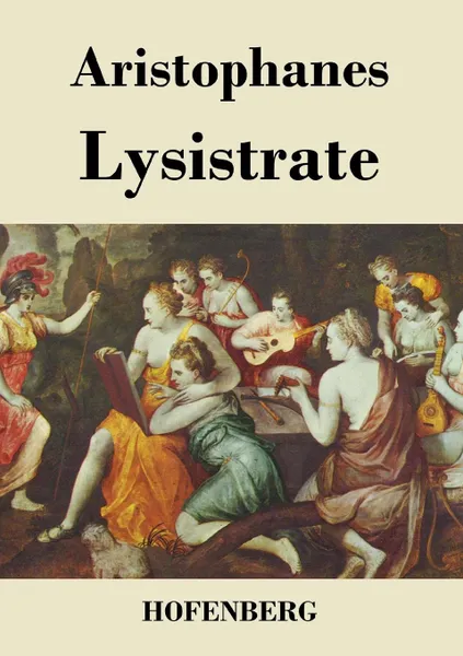 Обложка книги Lysistrate, Aristophanes