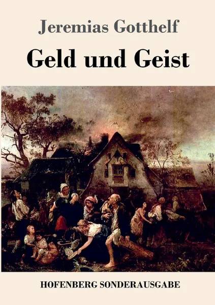 Обложка книги Geld und Geist, Jeremias Gotthelf