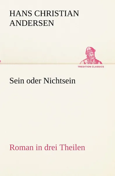 Обложка книги Sein oder Nichtsein, Hans Christian Andersen