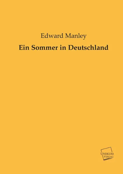 Обложка книги Ein Sommer in Deutschland, Edward Manley