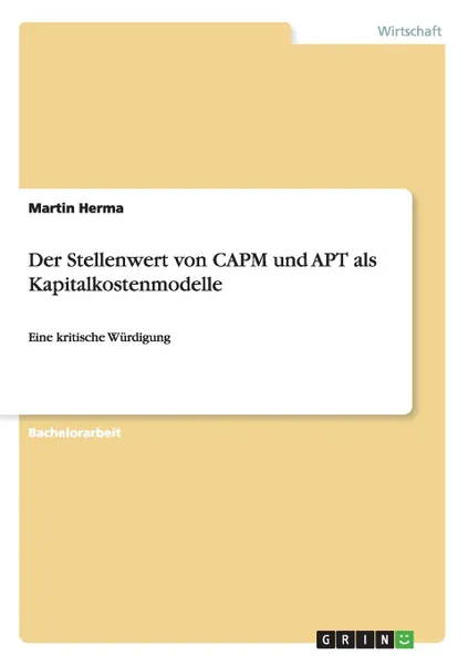 Обложка книги Der Stellenwert von CAPM und APT als Kapitalkostenmodelle, Martin Herma