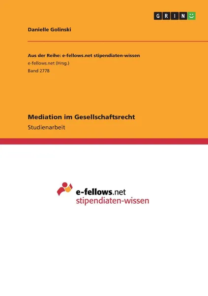 Обложка книги Mediation im Gesellschaftsrecht, Danielle Golinski
