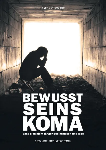 Обложка книги Bewusstseinskoma, Barry Jünemann