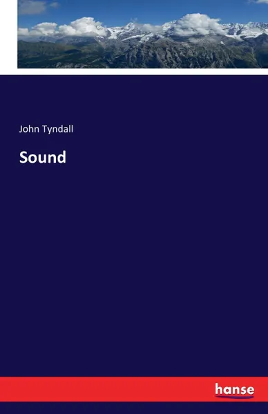 Обложка книги Sound, John Tyndall