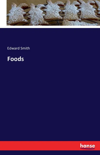 Обложка книги Foods, Edward Smith