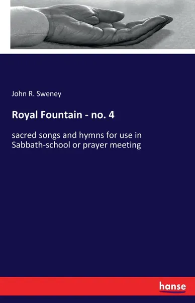 Обложка книги Royal Fountain - no. 4, John R. Sweney