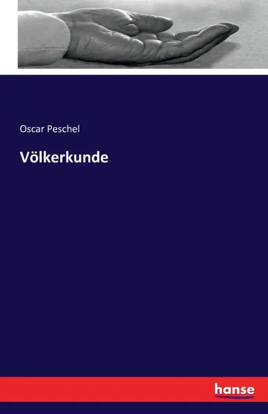 Обложка книги Volkerkunde, Oscar Peschel