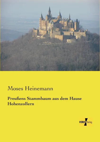 Обложка книги Preussens Stammbaum Aus Dem Hause Hohenzollern, Moses Heinemann