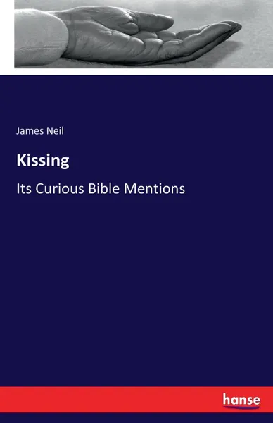 Обложка книги Kissing, James Neil