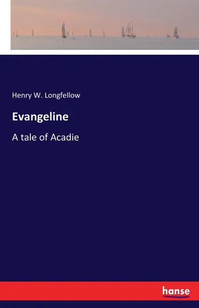 Обложка книги Evangeline, Henry W. Longfellow