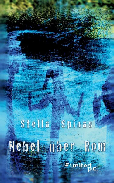 Обложка книги Nebel uber Rom, Stella Spinas