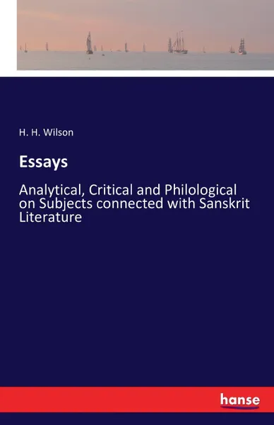 Обложка книги Essays, H. H. Wilson