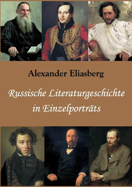 Обложка книги Russische Literaturgeschichte in Einzelportrats, Alexander Eliasberg