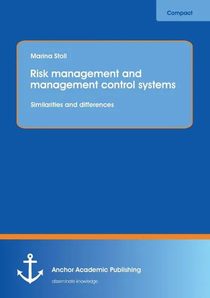 Обложка книги Risk management and management control systems, Marina Stoll