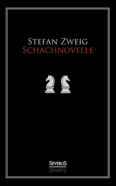 Обложка книги Schachnovelle, Stefan Zweig