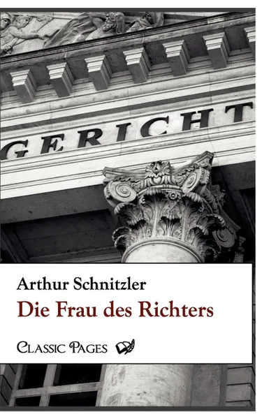 Обложка книги Die Frau Des Richters, Arthur Schnitzler