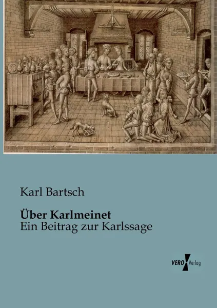 Обложка книги Uber Karlmeinet, Karl Bartsch