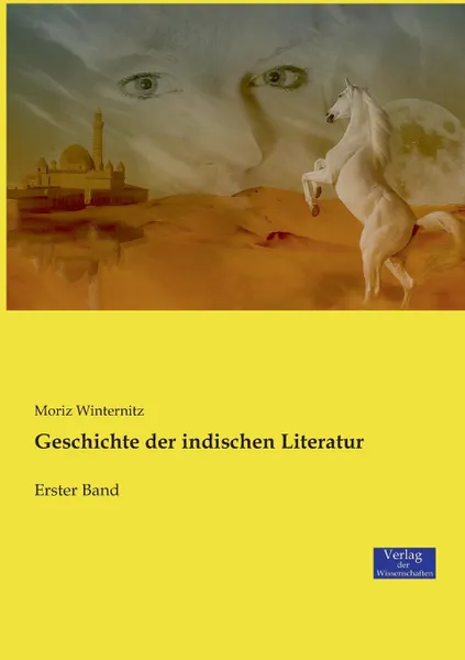 Обложка книги Geschichte der indischen Literatur, Moriz Winternitz