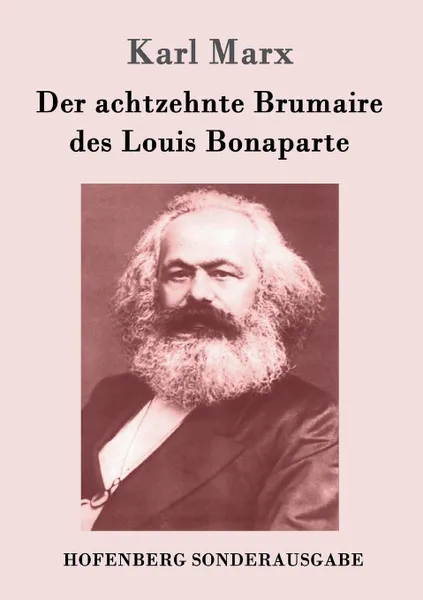 Обложка книги Der achtzehnte Brumaire des Louis Bonaparte, Marx Karl