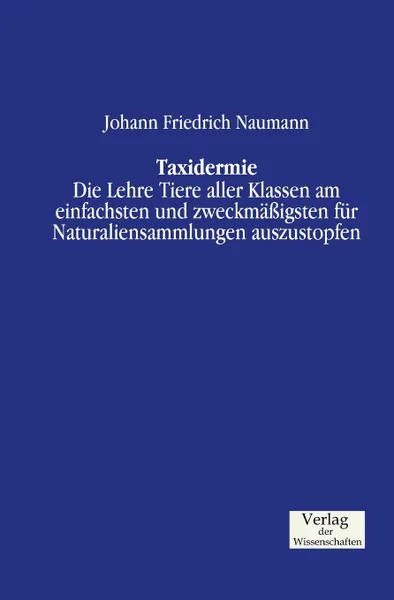 Обложка книги Taxidermie, Johann Friedrich Naumann