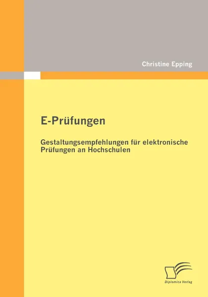 Обложка книги E-PR Fungen. Gestaltungsempfehlungen Fur Elektronische PR Fungen an Hochschulen, Christine Epping
