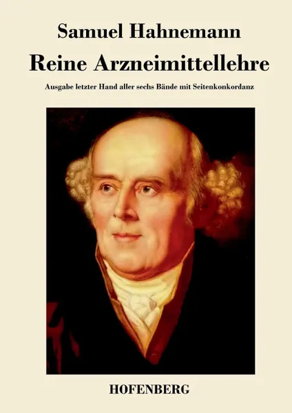 Обложка книги Reine Arzneimittellehre, Samuel Hahnemann