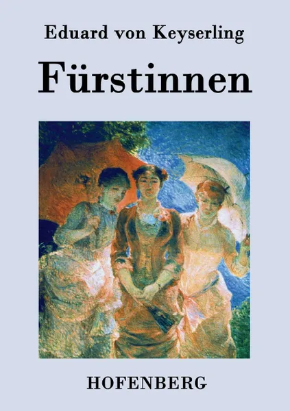 Обложка книги Furstinnen, Eduard von Keyserling