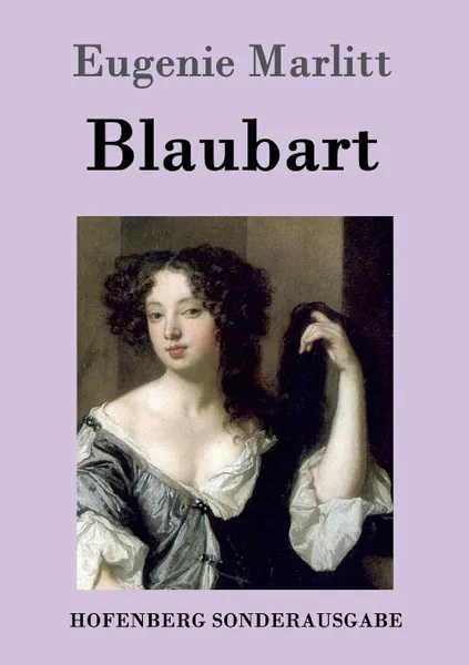Обложка книги Blaubart, Eugenie Marlitt