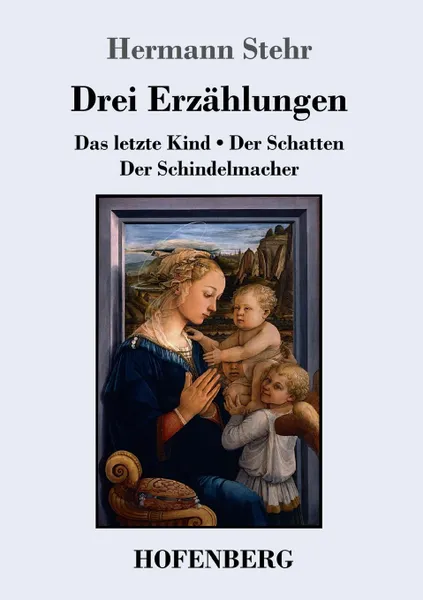 Обложка книги Drei Erzahlungen, Hermann Stehr