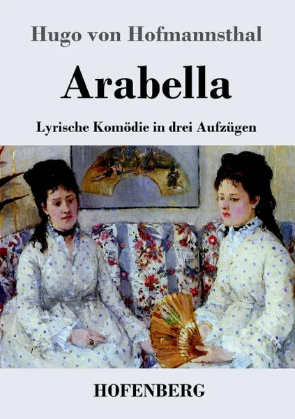 Обложка книги Arabella, Hugo von Hofmannsthal