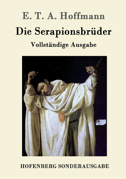 Обложка книги Die Serapionsbruder, E. T. A. Hoffmann