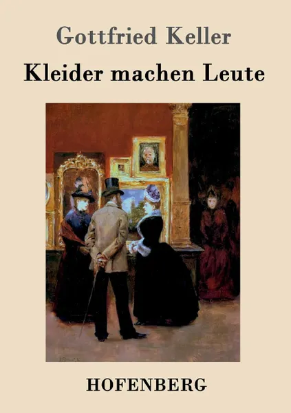 Обложка книги Kleider machen Leute, Gottfried Keller