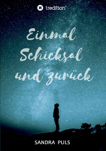 Обложка книги Einmal Schicksal und zuruck, Sandra Puls