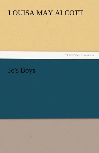 Обложка книги Jo.s Boys, Louisa May Alcott