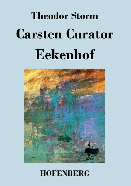 Обложка книги Carsten Curator / Eekenhof, Theodor Storm