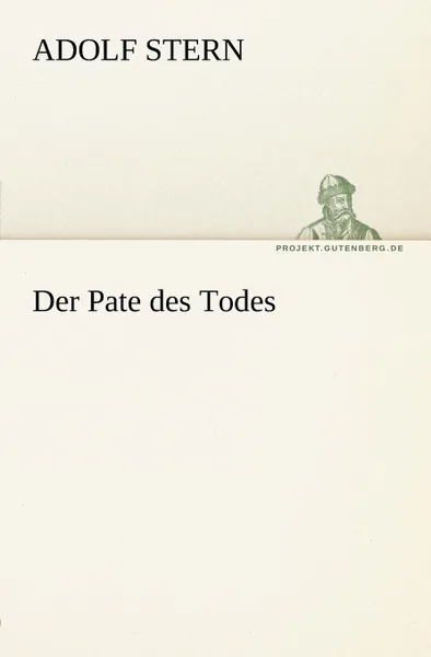 Обложка книги Der Pate Des Todes, Adolf Stern