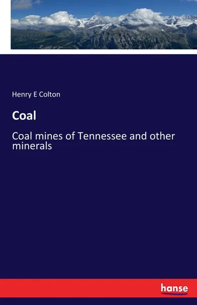 Обложка книги Coal, Henry E Colton