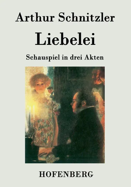 Обложка книги Liebelei, Arthur Schnitzler