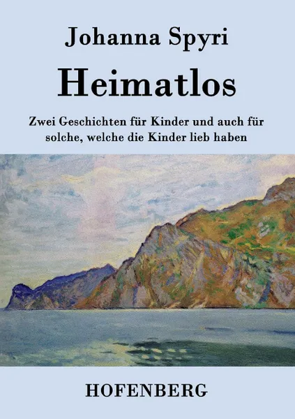 Обложка книги Heimatlos, Johanna Spyri