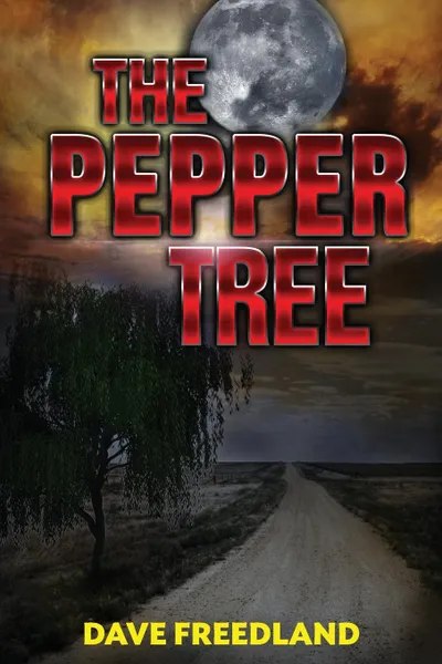 Обложка книги The Pepper Tree, Dave Freedland