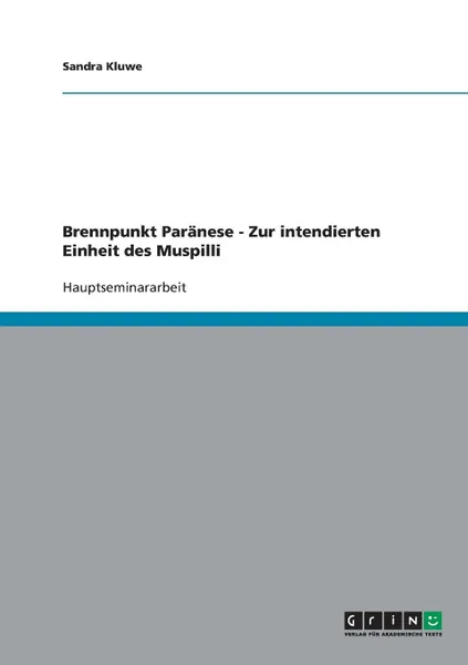 Обложка книги Brennpunkt Paranese - Zur intendierten Einheit des Muspilli, Sandra Kluwe