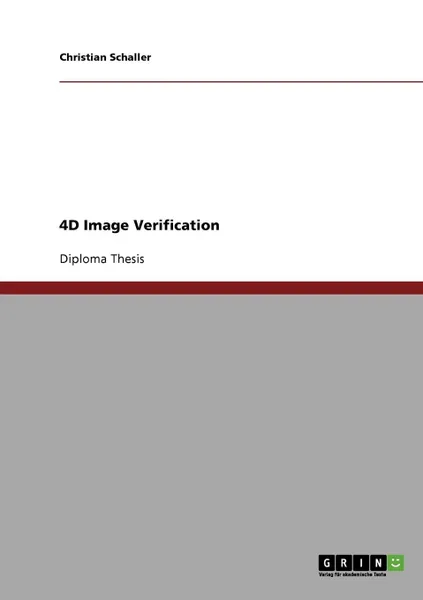 Обложка книги 4D Image Verification, Christian Schaller