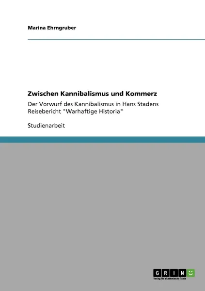 Обложка книги Zwischen Kannibalismus und Kommerz, Marina Ehrngruber