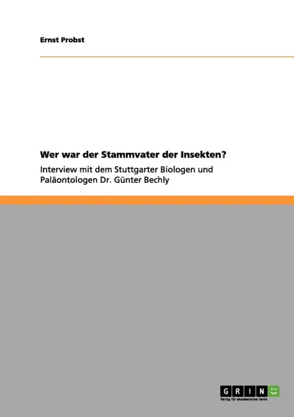 Обложка книги Wer war der Stammvater der Insekten., Ernst Probst