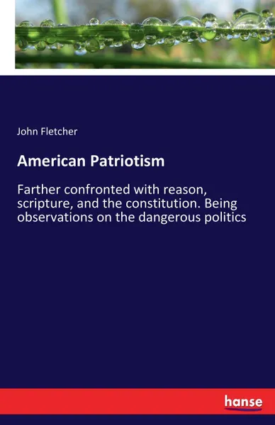 Обложка книги American Patriotism, John Fletcher