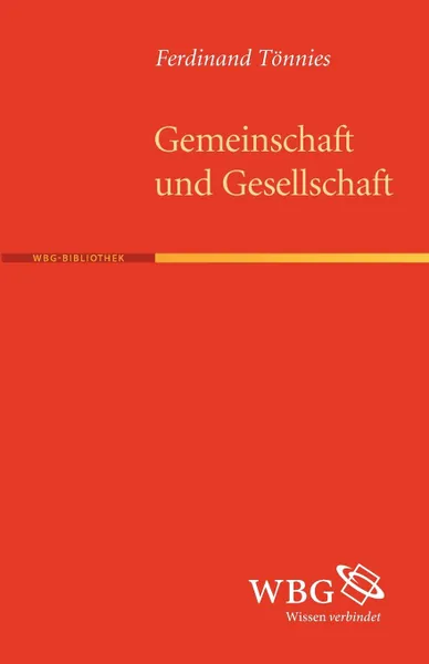 Обложка книги Gemeinschaft Und Gesellschaft, Ferdinand T. Nnies